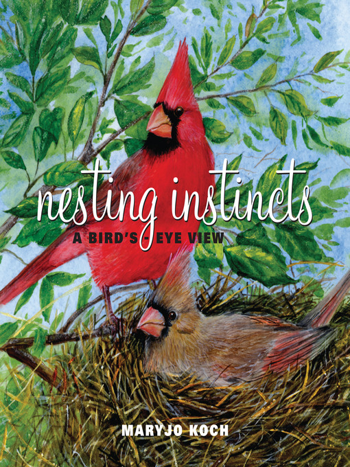 Title details for Nesting Instincts by Maryjo Koch - Available